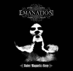 Emanation : Under Magnetic Sleep